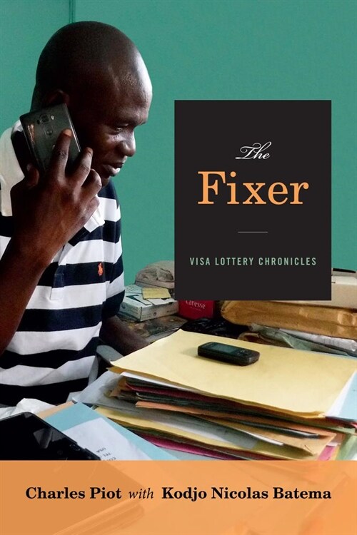 The Fixer: Visa Lottery Chronicles (Hardcover)