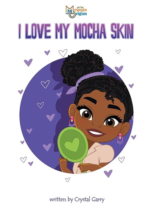 I Love My Mocha Skin (Hardcover)