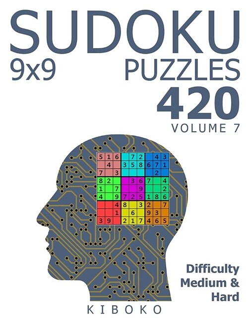 Sudoku Puzzles: 420 Sudoku Puzzles 9x9 (Medium & Hard), Volume 7 (Paperback)