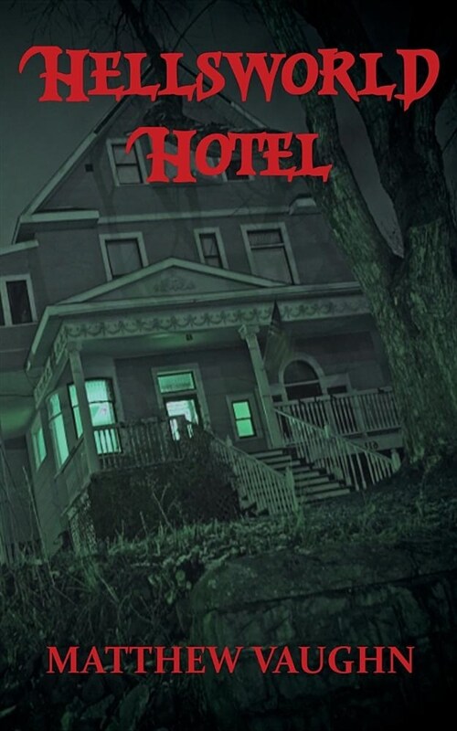 Hellsworld Hotel (Paperback)