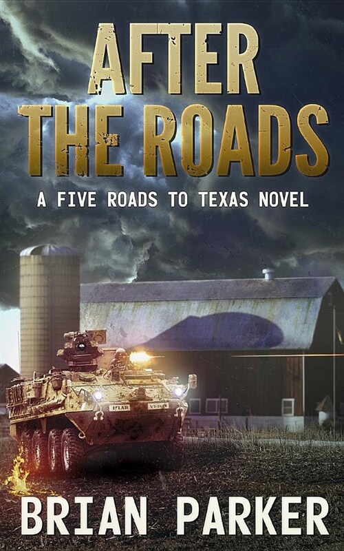 After the Roads: Sidneys Way Volume 1 (Paperback)