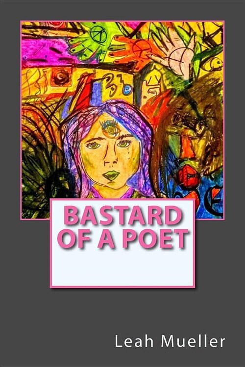 Bastard of a Poet (Paperback)