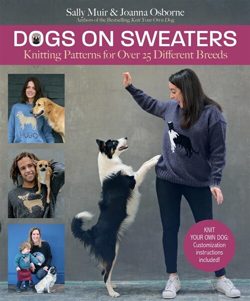 Dogs on Sweaters: Knitting Patterns for Over 18 Different Breeds (Hardcover)