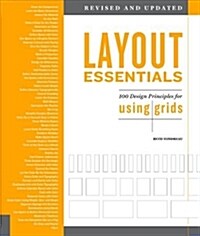 Layout Essentials Revised and Updated: 100 Design Principles for Using Grids (Paperback)
