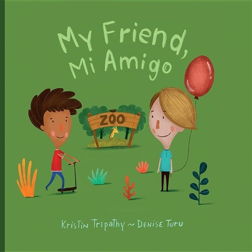 My Friend, Mi Amigo (Paperback)