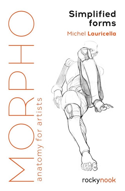 알라딘 Morpho Simplified Forms Anatomy for Artists (Paperback)
