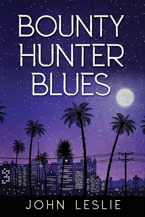 Bounty Hunter Blues (Paperback)