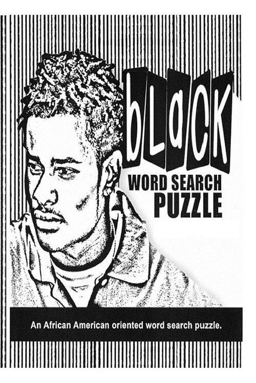 Black Word Search Puzzle: An African-American Oriented Word Search Game (Paperback)