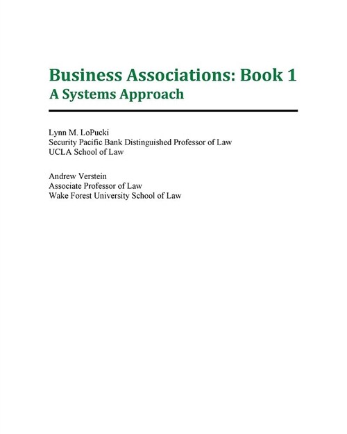 Business Associations: Book 1: A Systems Approach (Paperback)