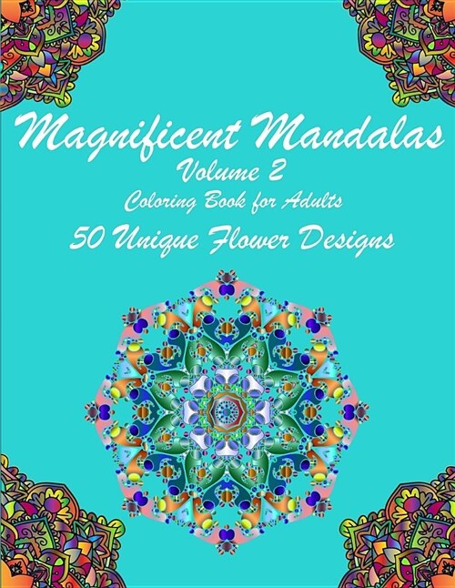 Magnificent Mandalas: A Mandala Coloring Book with Uplifting Mandalas Adult Color (Paperback)