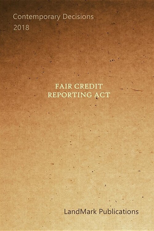 Fair Credit Reporting ACT (Paperback)