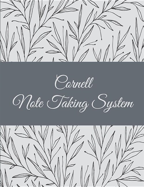 Cornell Note Taking System: Pretty Art Floral, 8.5 X 11 Cornell Notes Journal, Note Taking Notebook, Cornell Note Taking System Book, School and C (Paperback)