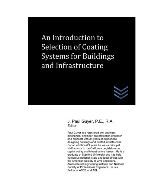 An Introduction to Selection of Coating Systems for Buildings and Infrastructure (Paperback)