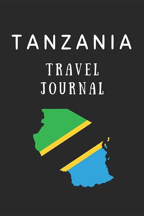 Tanzania Travel Journal (Paperback)
