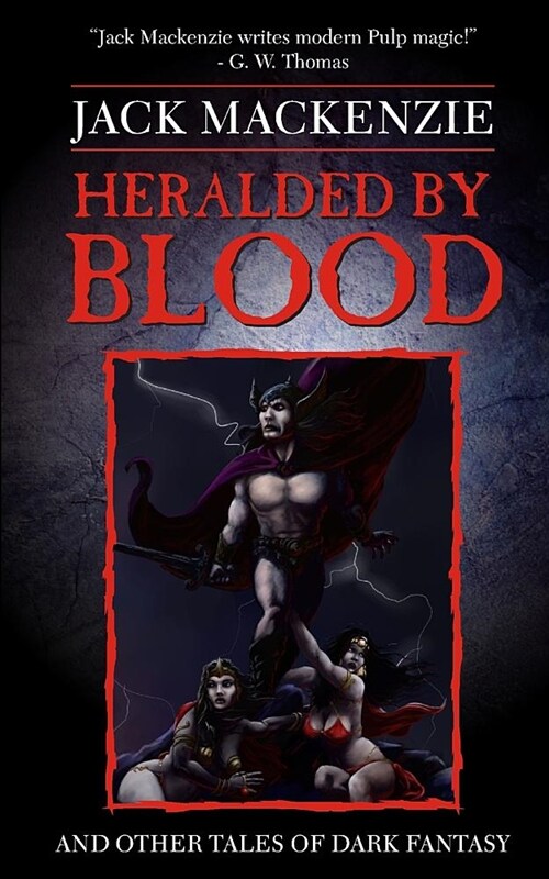 Heralded by Blood and Other Tales (Paperback)