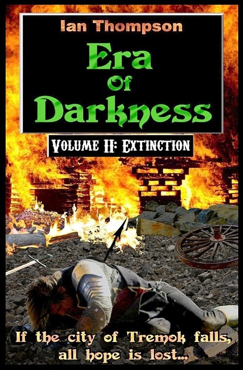 Era of Darkness: Volume II: Extinction (Paperback)