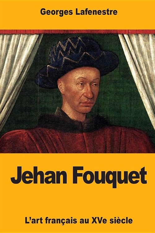 Jehan Fouquet (Paperback)