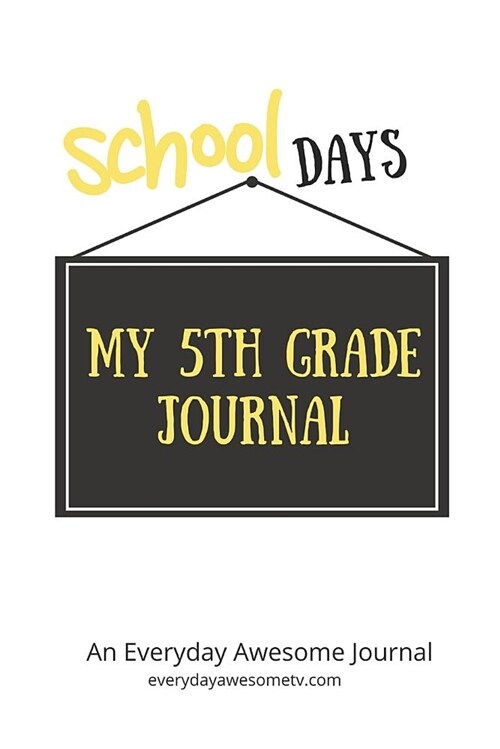 My 5th Grade Journal (Paperback)