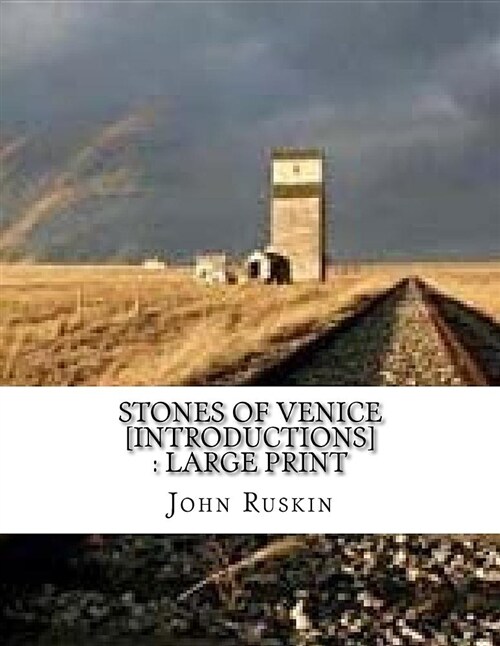 Stones of Venice [introductions]: Large Print (Paperback)