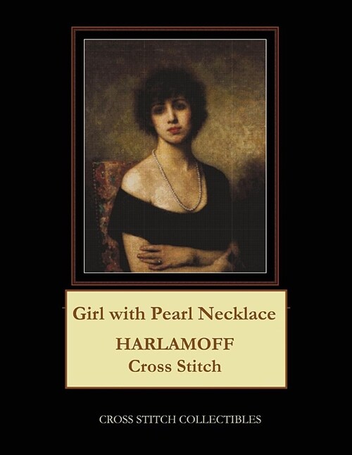 Girl with Pearl Necklace: Harlamoff Cross Stitch Pattern (Paperback)