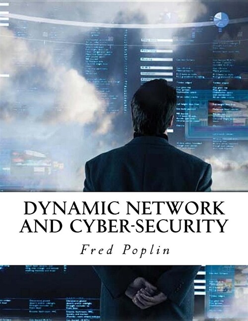 Dynamic Network and Cyber-Security (Paperback)