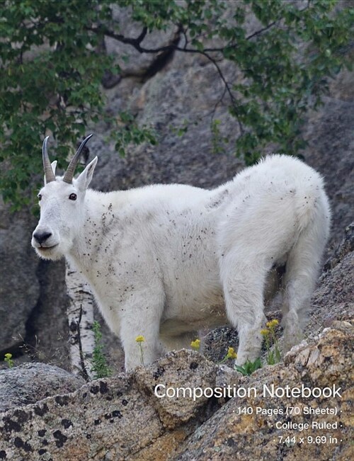 Composition Notebook: Mountain Goat; Nature Photography; 140 Pages (70 Sheets) (Paperback)