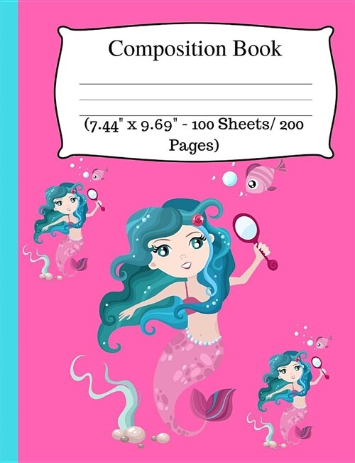 Composition Book: Cute Mermaid Journal Notebook, Wide Ruled Composition Book for Kids, Cute Notebooks for School, Wide Ruled Lined Paper (Paperback)