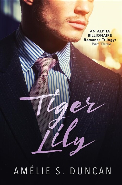 Tiger Lily Part Three (Paperback)