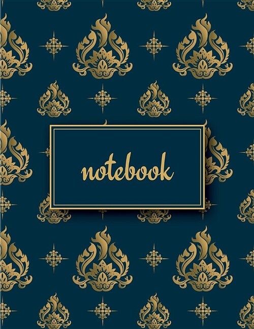 Notebook: Unlined Plain Glam Notes Large (8.5 X 11 Inches) Letter Size 120 Pages Thai Gold Navy Soft Cover (Paperback)