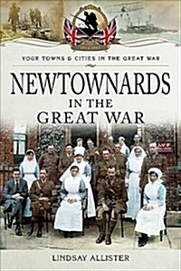 Newtownards in the Great War (Paperback)