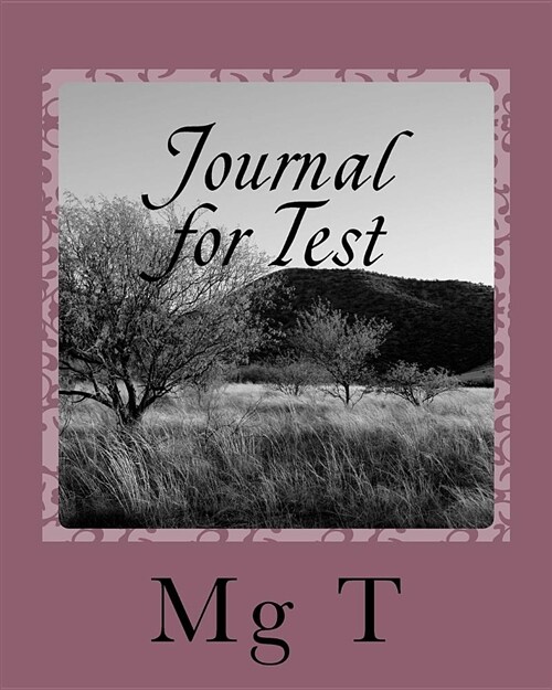 Journal for Test: Tttt (Paperback)