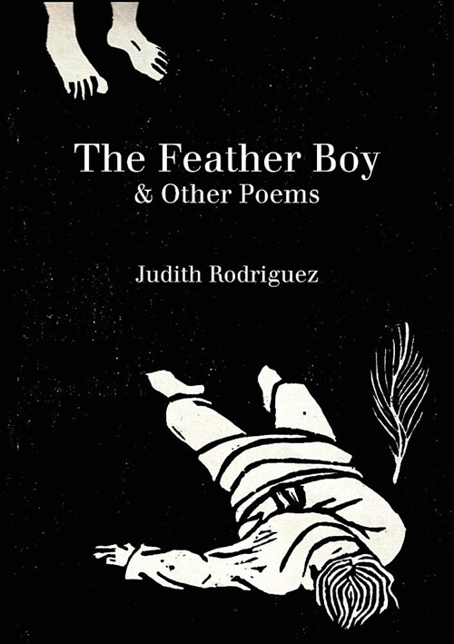 The Feather Boy: & Other Poems (Paperback)