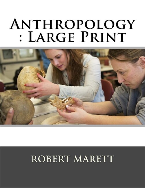 Anthropology: Large Print (Paperback)