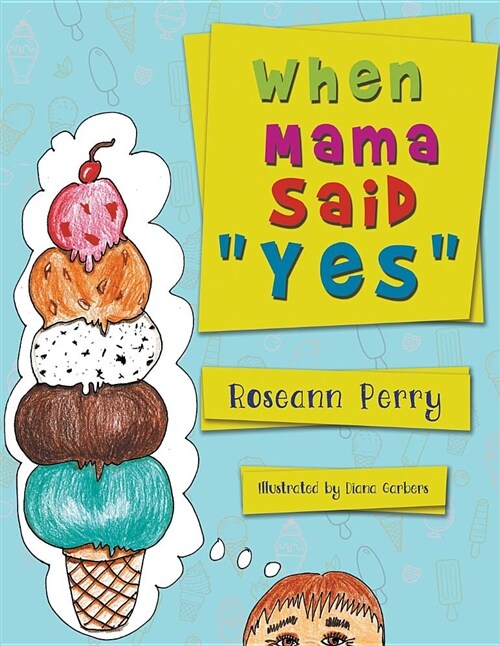 When Mama Said Yes (Paperback)