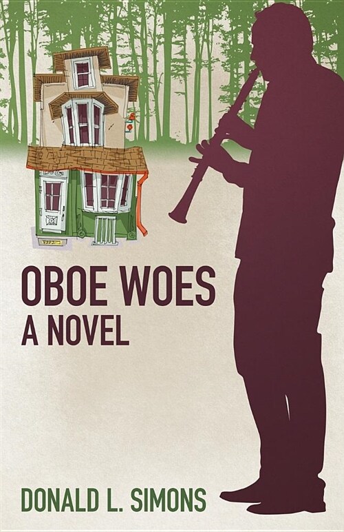 Oboe Woes, a Novel (Paperback)