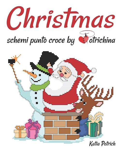Christmas: Schemi Punto Croce by Potrichina (Paperback)