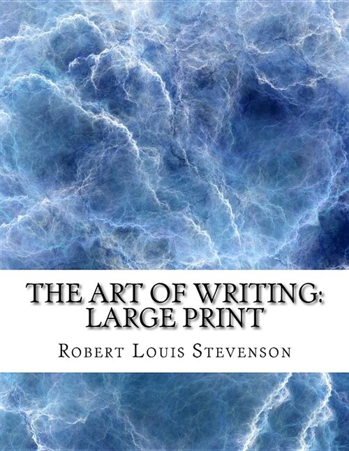 The Art of Writing: Large Print (Paperback)