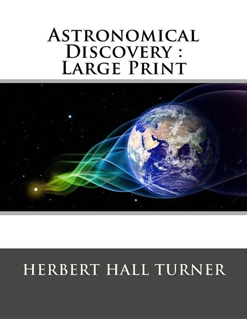 Astronomical Discovery: Large Print (Paperback)