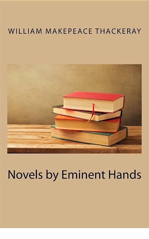 Novels by Eminent Hands (Paperback)