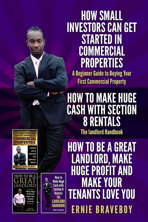 How Small Investors Can Get Started in Commercial Properties a Beginner Guide to Buying Your First Commercial Property How to Make Huge Cash with Sect (Paperback)