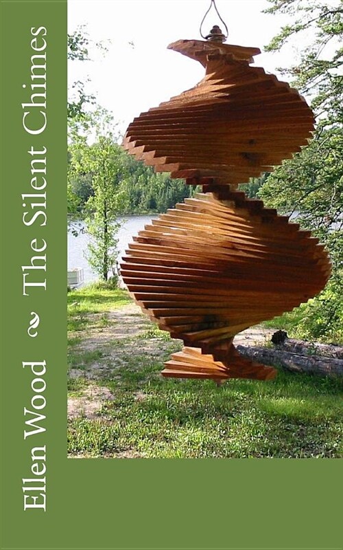The Silent Chimes (Paperback)