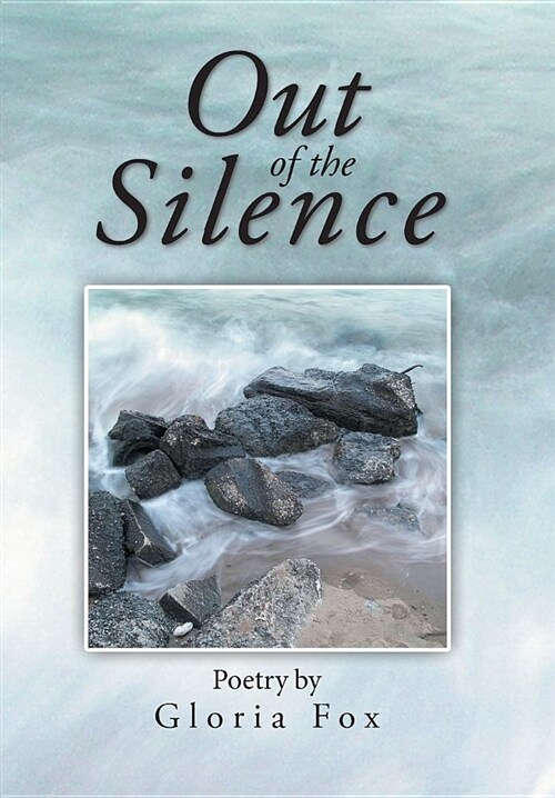 Out of the Silence (Hardcover)