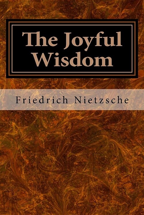 The Joyful Wisdom (Paperback)