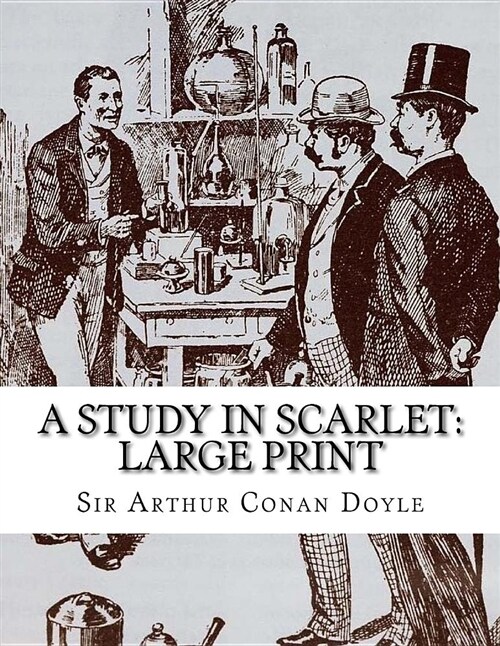 A Study in Scarlet: Large Print (Paperback)