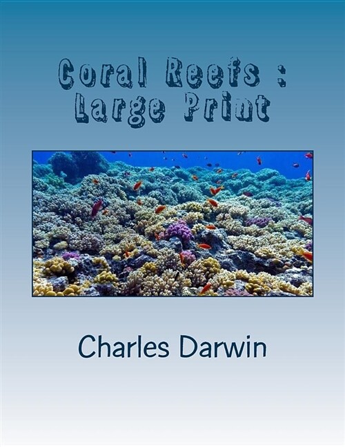 Coral Reefs: Large Print (Paperback)