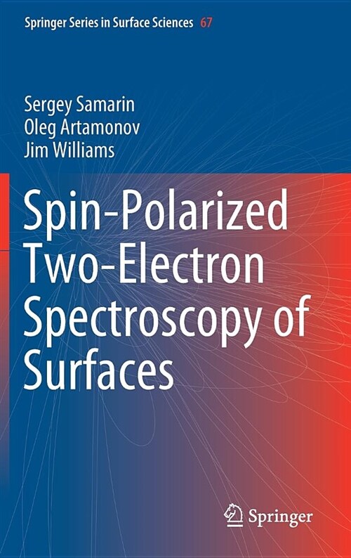 Spin-Polarized Two-Electron Spectroscopy of Surfaces (Hardcover, 2018)