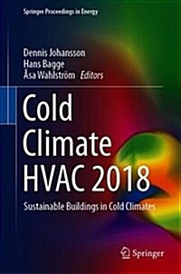 Cold Climate HVAC 2018: Sustainable Buildings in Cold Climates (Hardcover, 2019)