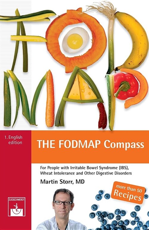 The Low-Fodmap Compass: The Guide to the Low-Fodmap Diet (Paperback)