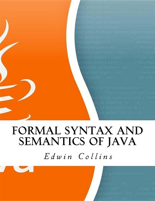 Formal Syntax and Semantics of Java (Paperback)