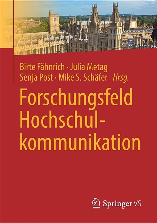 Forschungsfeld Hochschulkommunikation (Paperback, 1. Aufl. 2019)